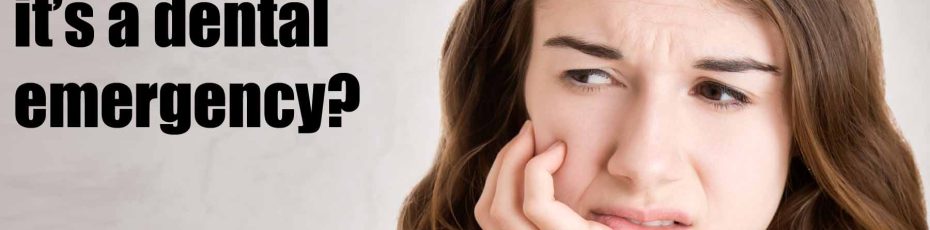 How do you know it’s a dental emergency?